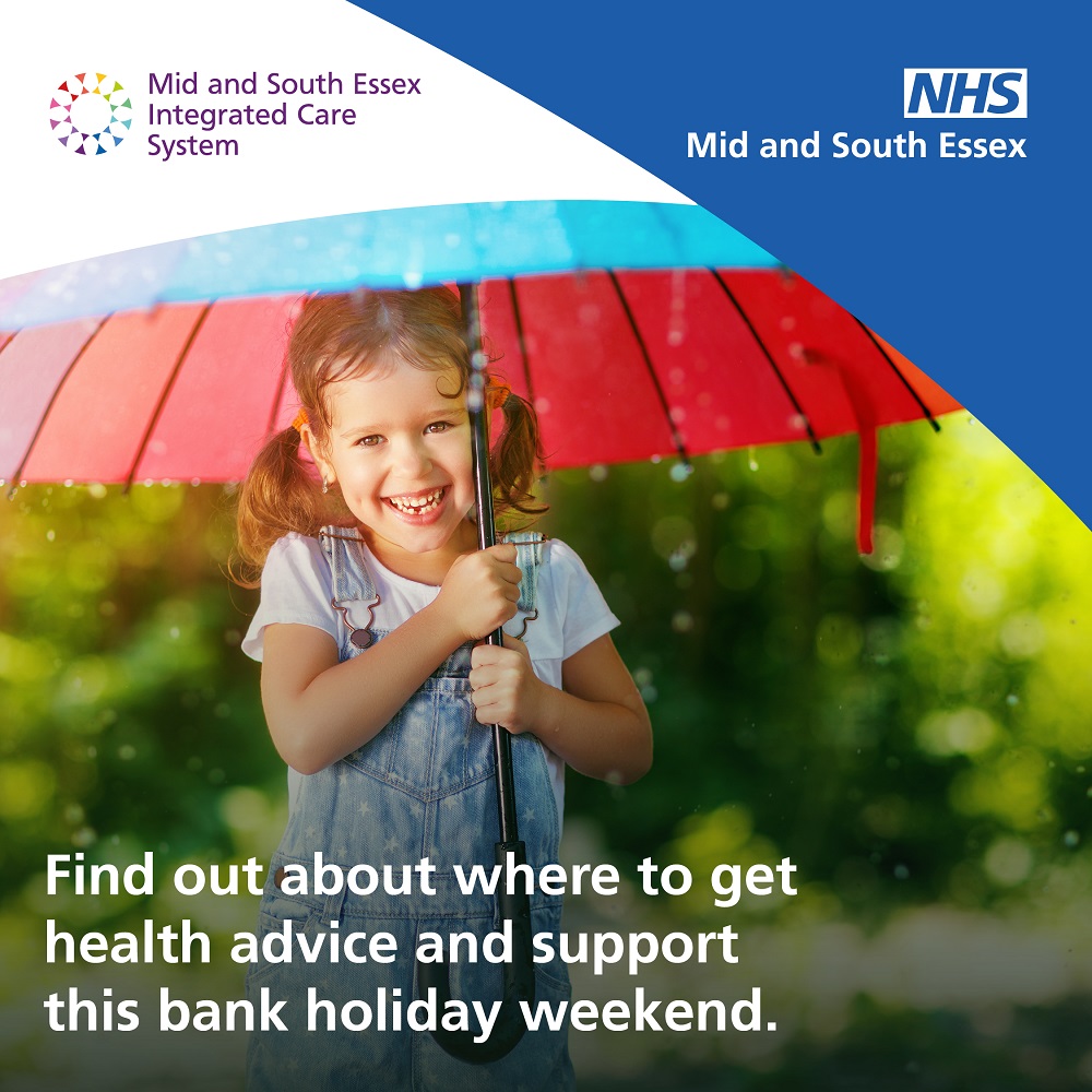 Health services for the August bank holiday in mid and south Essex Need